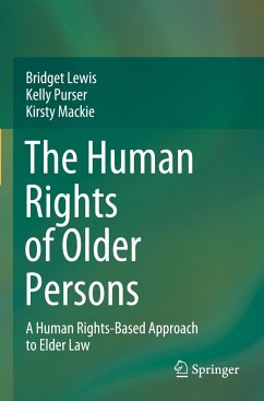 The Human Rights of Older Persons - Lewis, Bridget;Purser, Kelly;Mackie, Kirsty