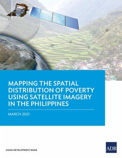 Cover Mapping the Spatial Distribution of Poverty Using Satellite Imagery in the Philippines (eBook, ePUB)
