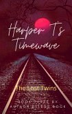 Harper T's Timewave: The Lost Twins (eBook, ePUB)