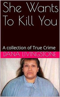 Cover She Wants To Kill You (eBook, ePUB)