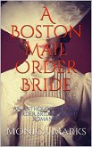A Boston Mail Order Bride (eBook, ePUB)