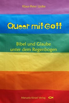 Queer mit Gott - Lüdke, Klaus-Peter