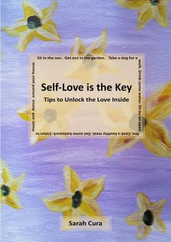 Self-Love is the Key (eBook, ePUB) - Cura, Sarah