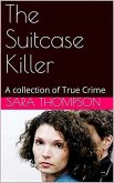 The Suitcase Killer (eBook, ePUB)