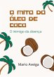 O mito do óleo de coco & O inimigo da... - Bild 1