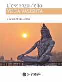 L&quote;essenza dello Yoga Vasishta (eBook, ePUB)