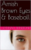 Amish Brown Eyes & Baseball (eBook, ePUB)