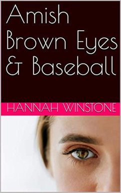 Cover Amish Brown Eyes & Baseball (eBook, ePUB)