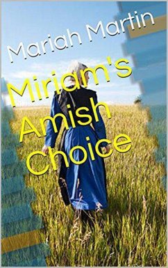 Cover Miriam's Amish Choice (eBook, ePUB)