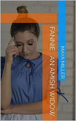 Fannie : An Amish Widow (eBook, ePUB) - Miller, Maya