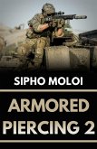 Armored Piercing 2 (eBook, ePUB)