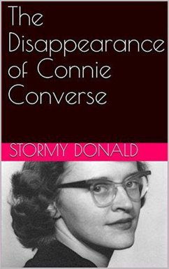 The Disappearance of Connie Converse (eBook, ePUB) - Donald, Stormy