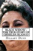 Black Widow : The True Story of Griselda Blanco (eBook, ePUB)