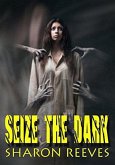 Seize The Dark (eBook, ePUB)
