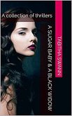 A Sugar Baby & A Black Widow (eBook, ePUB) A Sugar Baby & A Black Widow (eBook, ePUB)