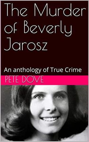 The Murder of Beverly Jarosz (eBook, ePUB) The Murder of Beverly Jarosz (eBook, ePUB)
