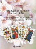 Manuale di Tarocchi e Fiori di Bach (eBook, ePUB)