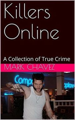 Killers Online (eBook, ePUB) - Chavez, Mark