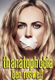Thanatophobia (eBook, ePUB)
