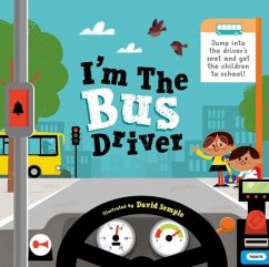 I'm The Bus Driver - Children's Books, Oxford