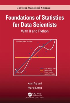 Foundations of Statistics for Data Scientists - Agresti, Alan; Kateri, Maria