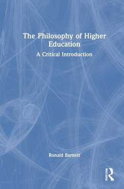 The Philosophy of Higher Education - Barnett, Ronald