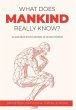 What Does Mankind Really Know? - Bild 1