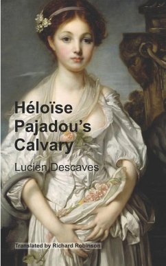 Héloïse Pajadou's Calvary - Descaves, Lucien