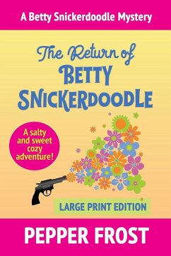The Return of Betty Snickerdoodle - Frost, Pepper