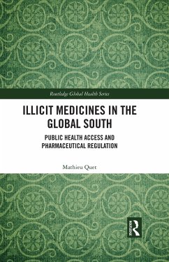 Illicit Medicines in the Global South - Quet, Mathieu