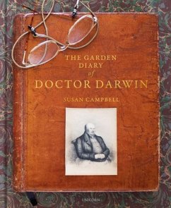 The Garden Diary of Doctor Darwin - Campbell, Susan