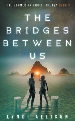 The Bridges Between Us - Allison, Lyndi