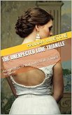 The Unexpected Love Triangle (eBook, ePUB)