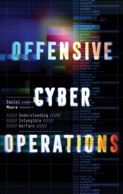 Offensive Cyber Operations - Moore, Daniel