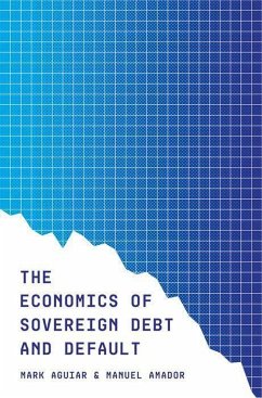The Economics of Sovereign Debt and Default - Aguiar, Mark; Amador, Manuel