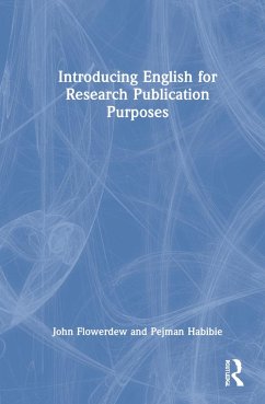 Introducing English for Research Publication Purposes - Flowerdew, John; Habibie, Pejman