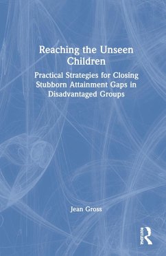 Reaching the Unseen Children - Gross, Jean