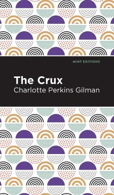 The Crux - Gilman, Charlotte Perkins