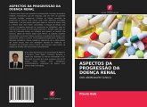 ASPECTOS DA PROGRESSÃO DA DOENÇA RENAL