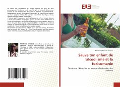 Sauve ton enfant de l'alcoolisme et la toxicomanie - Samuel, MUMBERE KAVONO