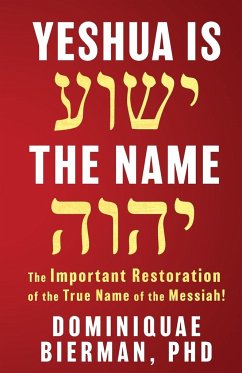 Yeshua is the Name - Bierman, Dominiquae