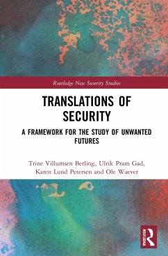 Translations of Security - Villumsen Berling, Trine; Gad, Ulrik Pram; Lund Petersen, Karen