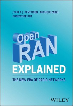 Open RAN Explained - Penttinen, Jyrki T. J.;Zarri, Michele;Kim, Dongwook