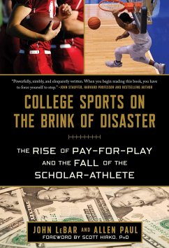 College Sports on the Brink of Disaster - Lebar, John; Paul, Allen