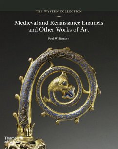 The Wyvern Collection: Medieval and Renaissance Enamels and Other Works of Art - Williamson, Paul