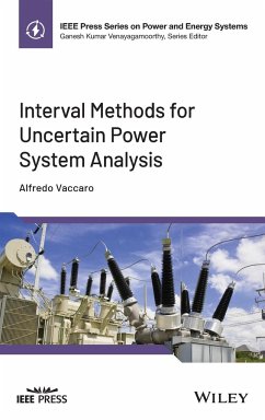 Interval Methods for Uncertain Power System Analysis - Vaccaro, Alfredo