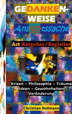 GEDANKENWEISE - ANSICHTSSACHE - Hofmann, Christian