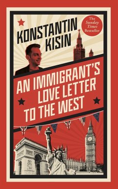 An Immigrant's Love Letter to the West - Kisin, Konstantin