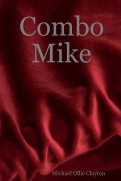 Combo Mike - Clayton, Michael Ollie