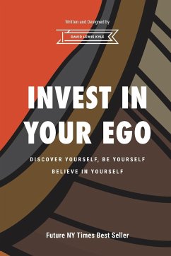 Invest in Your Ego - Kyle, David Lewis